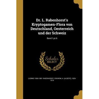 GER-DR L RABENHORSTS KRYPTOGAM, Taschenbuch von Ludwig 1806-1881 Rabenhorst, Creative Media Partners, LLC, 978-1-374-62077-3