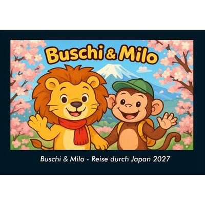Buschi & Milo - Reise durch Japan 2027 Fotokalender DIN A4