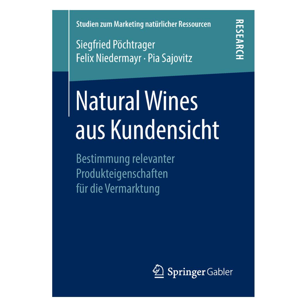 Springer Natural Wines aus Kundensicht (Deutsch, Softcover, Felix Niedermayr, Pia Sajovitz, Siegfried Pöchtrager) (56000048)