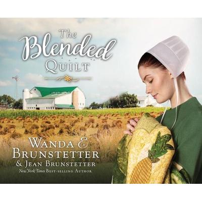 The Blended Quilt - Wanda E. Brunstetter,Jean Brunstetter, CD, 9781640916173