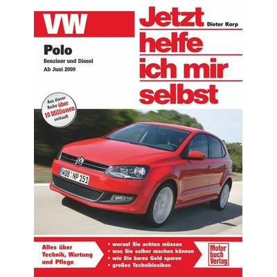 VW Polo Benziner und Diesel ab Juni 2009, Taschenbuch von Dieter Korp, Motorbuch Verlag, 978-3-613-03132-6