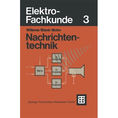 Elektro-Fachkunde, Taschenbuch von Helmuth Willems,Hans Mohn,Dieter Blank, Vieweg & Teubner, 978-3-519-16807-2