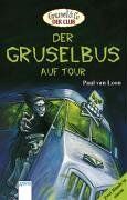 Loon, Paul Van - Der Gruselbus auf Tour. ( Ab 10 J.). Doppelband. - Preis vom 15.10.2026 23:06:25 h
