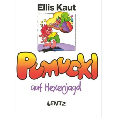 Pumuckl auf Hexenjagd, Gebundene Ausgabe von Ellis Kaut, Lentz, 978-3-88010-249-1