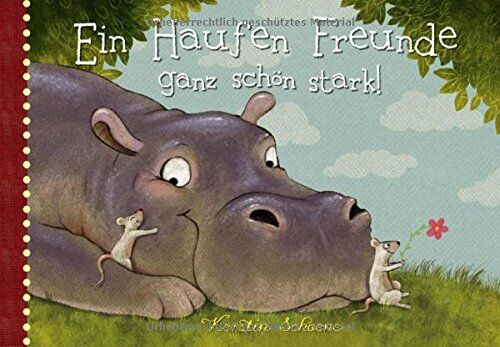 Kerstin Schoene - Ein Haufen Freunde: Ein Haufen Freunde - ganz schön stark! - Preis vom 10.10.2026 11:48:34 h