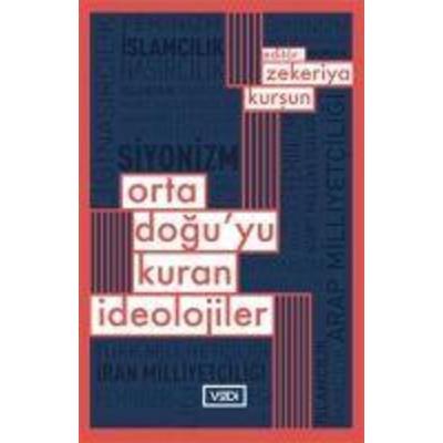 Ortadoguyu Kuran Ideolojiler, Taschenbuch von Zekeriya Kursun, Vadi Yayinlari