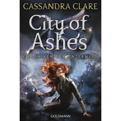 City of Ashes, Taschenbuch von Cassandra Clare, Goldmann