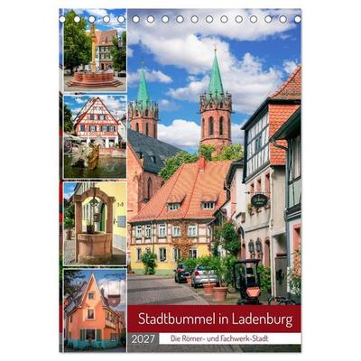 Stadtbummel in Ladenburg - Die Römer- und Fachwerk-Stadt (Tischkalender 2027 DIN A5 hoch), CALVENDO Monatskalender