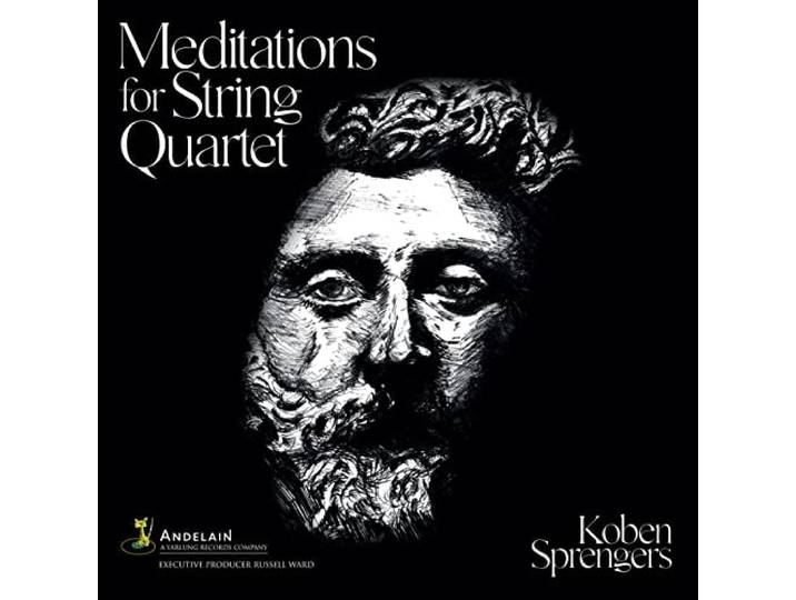 Koben Sprengers: Meditations for String Quartet