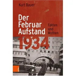 Der Februaraufstand 1934, Fachbücher von Kurt Bauer