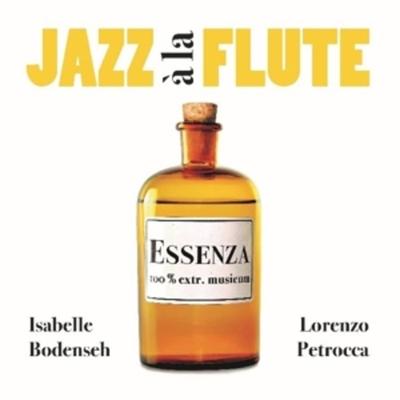 Essenza - Jazz A. La Flute, CD