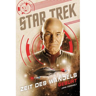 Star Trek – Zeit des Wandels 1, Taschenbuch von John Vornholt, Cross Cult Entertainment, 978-3-9866616-2-5