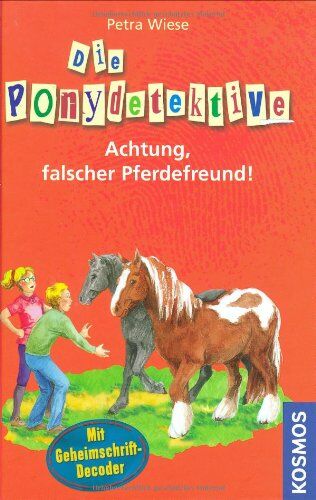 Petra Wiese - Die Ponydetektive, 4, Achtung, falscher Pferdefreund! - Preis vom 09.10.2026 07:28:09 h