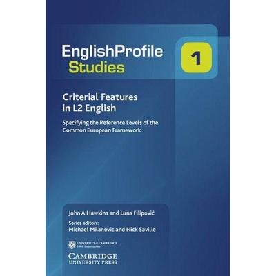 Criterial Features in L2 English, Taschenbuch von John A. Hawkins,Luna Filipovi¿, Cambridge University Press, 978-0-521-18477-9