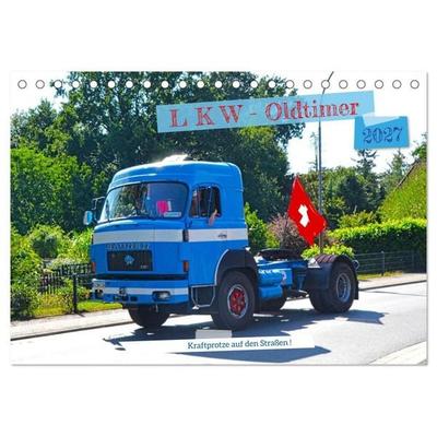 LKW - Oldtimer (Tischkalender 2027 DIN A5 quer), CALVENDO Monatskalender
