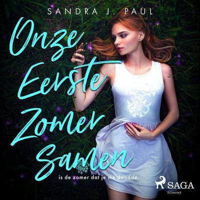 Onze eerste zomer samen - Sandra J. Paul, Audio, 9788726999648