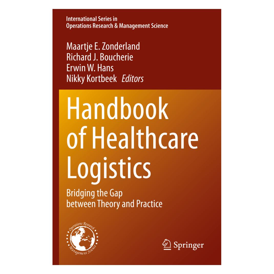Springer Handbook of Healthcare Logistics (Englisch, Softcover, Erwin W. Hans, Maartje E. Zonderland, Nikky Kortbeek, Richard J. Boucherie) (56827798)