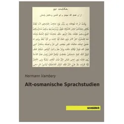 Alt-osmanische Sprachstudien, Fachbücher von Ármin Vámbéry, Hermann Vambery
