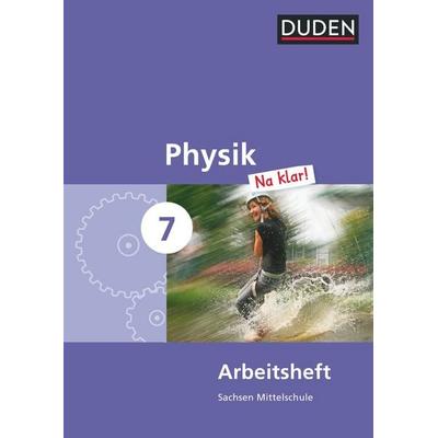 Physik Na klar! - Mittelschule Sachsen - 7. Schuljahr, Taschenbuch von Lothar Meyer,Barbara Gau,Gerd-Dietrich Schmidt,Petra Hüther, Duden Schulbuch,