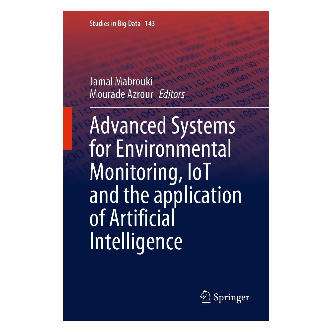 Springer Advanced Systems for Environmental Monitoring, IoT and the application of Artificial Intelligence (Englisch, Hardcover, Jamal Mabrouki, Mourade Azrour) (9783031508592)