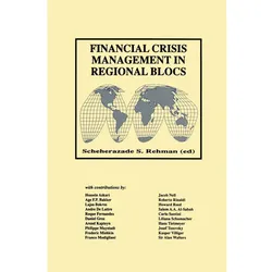 Financial Crisis Management in Regional Blocs, Fachbücher