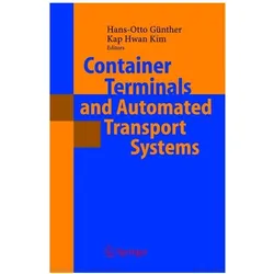 Container Terminals and Automated Transport Systems, Fachbücher von Hans-Otto Günther, Kap Hwan Kim
