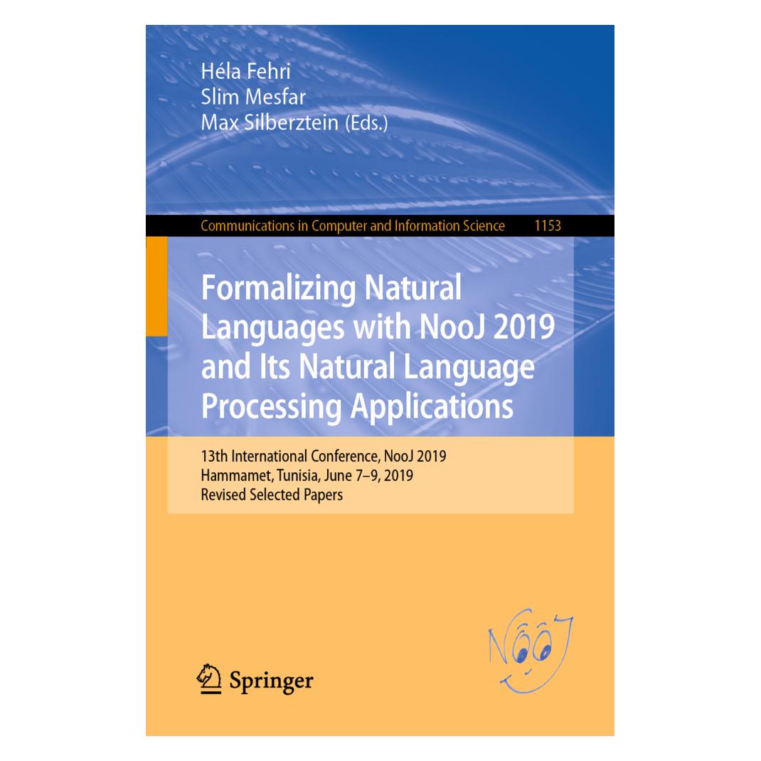 Springer Formalizing Natural Languages with NooJ 2019 and Its Natural Language Processing Applications (Englisch, Softcover, Héla Fehri, Max Silberztein, Slim Mesfar) (56125342)