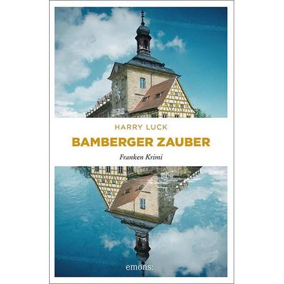 Bamberger Zauber, Taschenbuch von Harry Luck, Emons Verlag