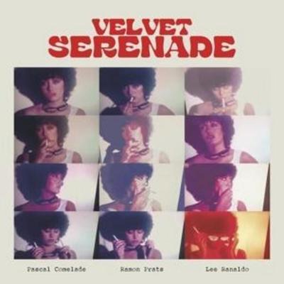 Comelade, P: Velvet Serenade - Pascal Comelade,Lee Ranaldo,Ramon Prats, CD