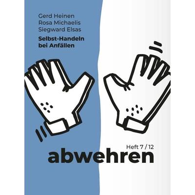 Selbst-Handeln bei Anfällen, Taschenbuch von Gerd Heinen,Rosa Michaelis,Siegward Elsas, Pabst Science Publishers, 978-3-95853-665-4