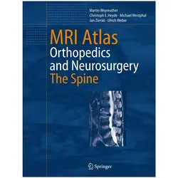 MRI Atlas, Fachbücher von Ulrich Weber, Michael Westphal, Martin Weyreuther, Jan Zierski, Christoph E. Heyde