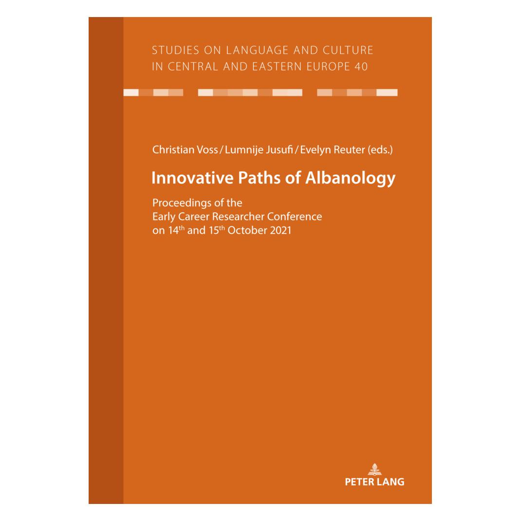 Peter Lang Innovative Paths of Albanology (Englisch, Softcover, Christian Voss, Evelyn Reuter, Lumnije Jusufi) (56934714)