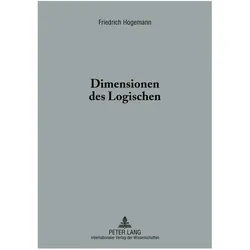 Dimensionen des Logischen, Fachbücher von Friedrich Hogemann
