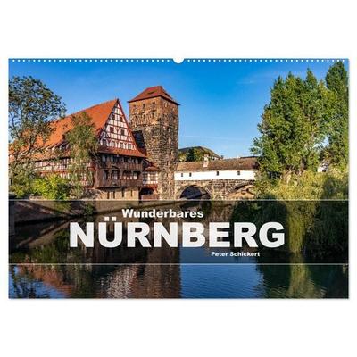 Wunderbares Nürnberg (Wandkalender 2026 DIN A2 quer), CALVENDO Monatskalender