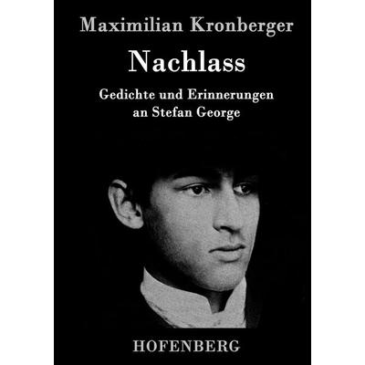 Nachlass, Gebundene Ausgabe von Maximilian Kronberger, Hofenberg, 978-3-8430-7791-0