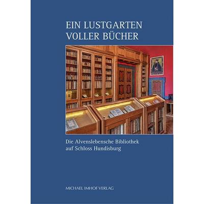 Ein Lustgarten voller Bücher, Gebundene Ausgabe von , Michael Imhof Verlag, 978-3-7319-1536-2