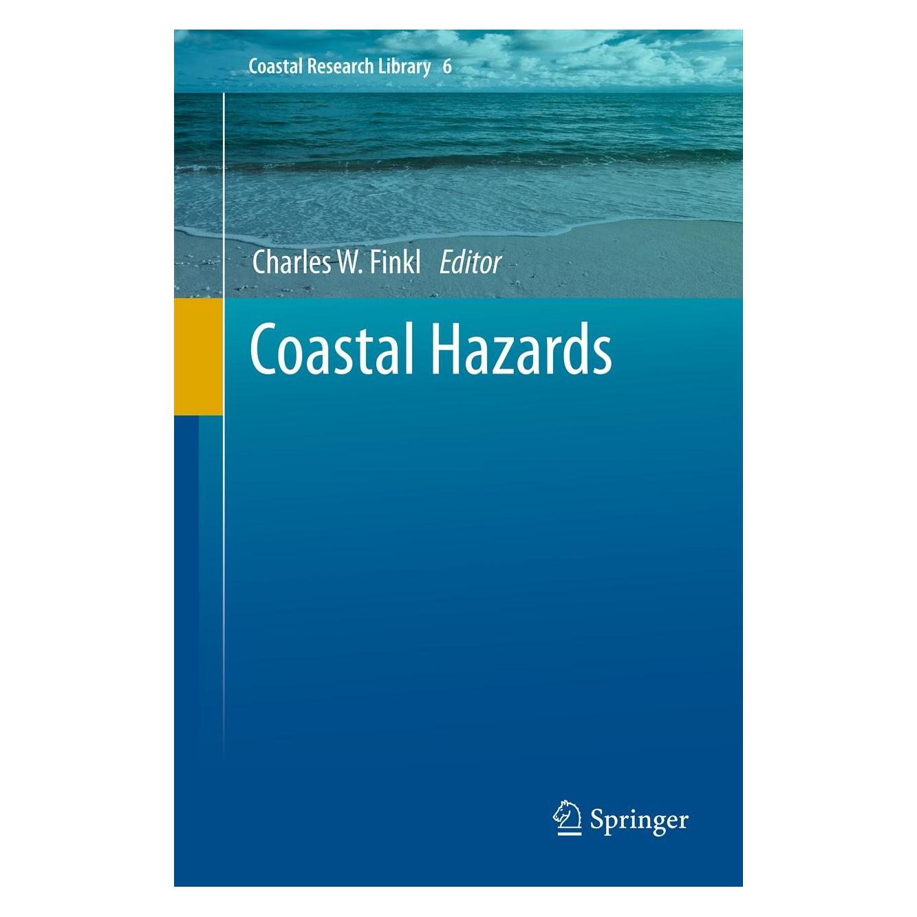Springer Coastal Hazards (Englisch, Hardcover, Charles W. Finkl) (9789400752337)