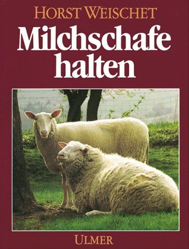 Horst Weischet - Milchschafe halten - Preis vom 11.10.2026 03:10:56 h