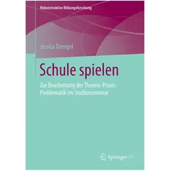 Schule spielen, Fachbücher von Jessica Dzengel