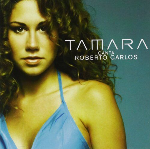 Tamara - Canta Roberto Carlos - Preis vom 16.10.2026 11:41:07 h