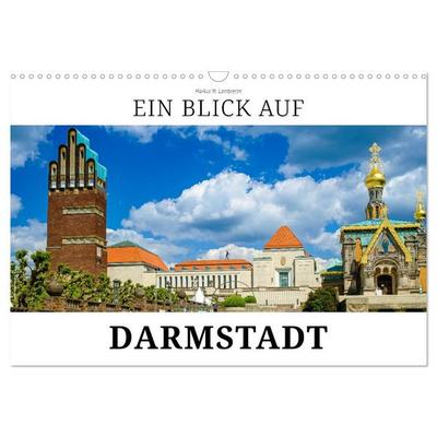 Ein Blick auf Darmstadt in Farbe (Wandkalender 2027 DIN A3 quer), CALVENDO Monatskalender