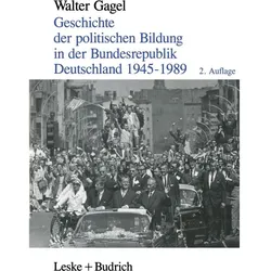 Geschichte der politischen Bildung in der Bundesrepublik Deutschland 1945-1989, Fachbücher von Walter Gagel