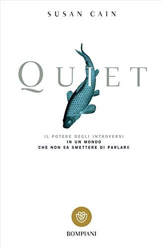 Susan Cain - Quiet: Il potere degli introversi in un mondo che non sa smettere di parlare - Preis vom 09.10.2026 07:28:09 h