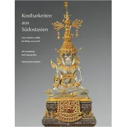 Kostbarkeiten aus Sdostasien, Fachbücher von Patrizia Jirka-Schmitz, Saša Fuis