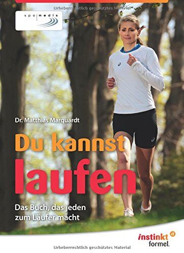 Matthias Marquardt - Du kannst laufen: Das Buch, das jeden zum Läufer macht - Preis vom 10.10.2026 11:48:34 h