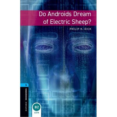 Oxford Bookworms Library: Level 5:: Do Androids Dream of Electric Sheep?, Taschenbuch von Philip Dick,Andy Hopkins,Joc Potter, Oxford University ELT,