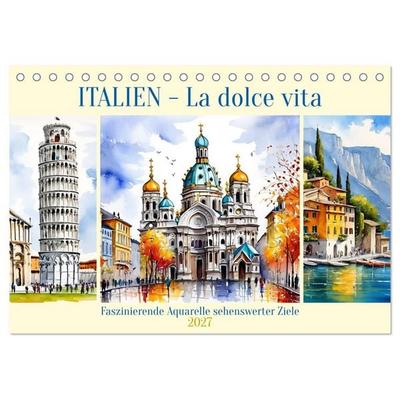 Italien - La dolce vita (Tischkalender 2027 DIN A5 quer), CALVENDO Monatskalender