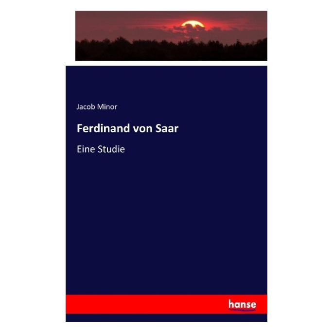 Hansebooks Ferdinand von Saar (Deutsch, Softcover, Jacob Minor) (55881207)