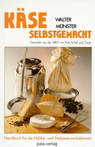 Walter Münster - Käse selbstgemacht - Preis vom 02.10.2026 23:42:20 h