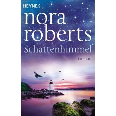 Schattenhimmel, Taschenbuch von Nora Roberts, Heyne